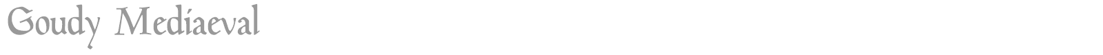 Goudy Medieval font preview